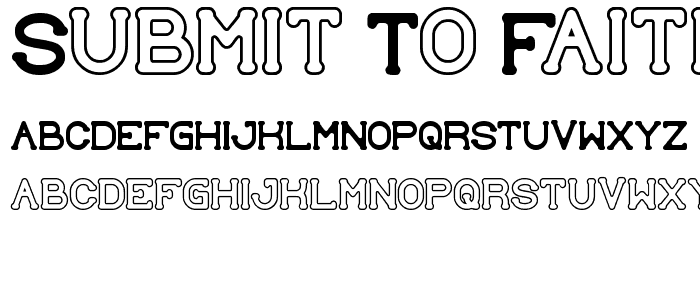 SUBMIT TO faith font